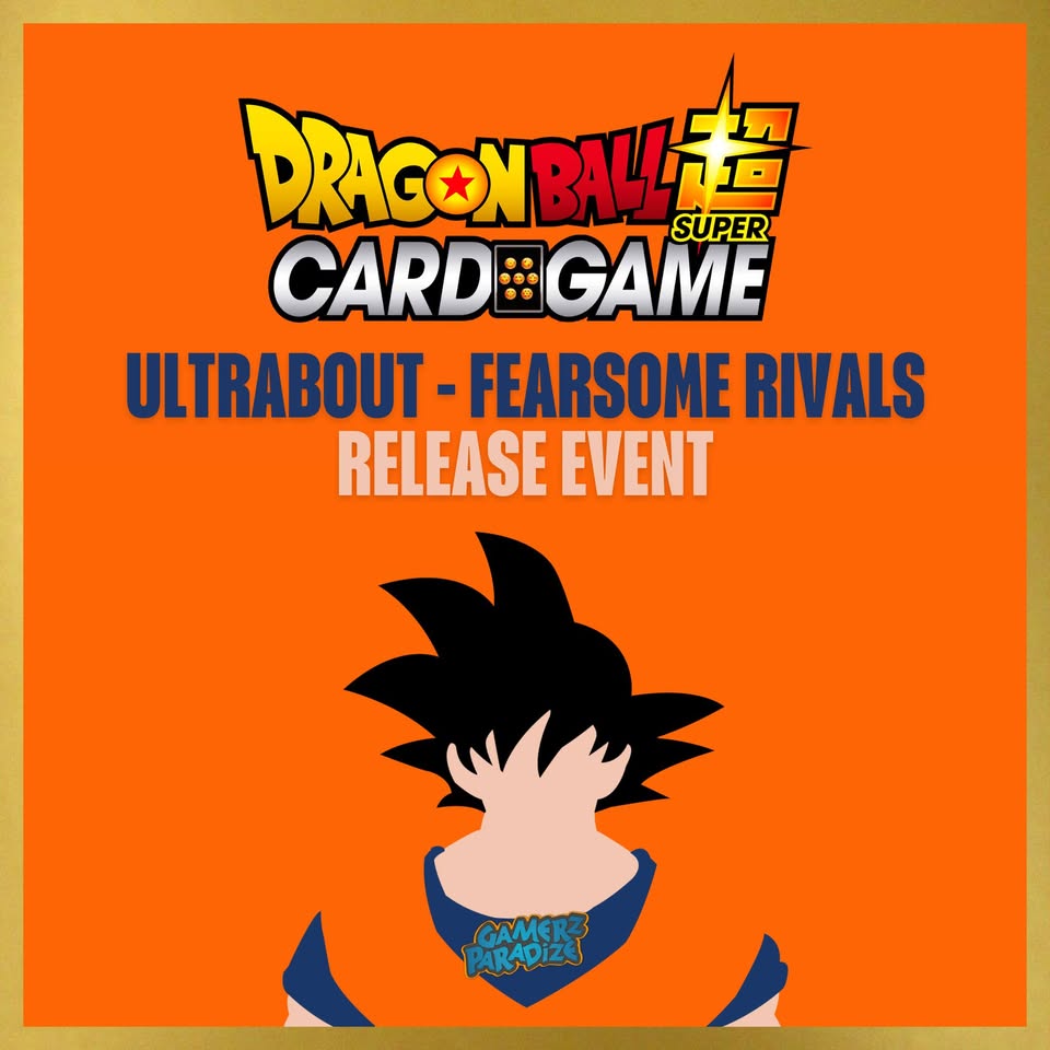 DRAGON BALL SUPER CARD GAME ULTRA-BOUT (BT31) Release Event 05-07-2026 –  GamerzParadize