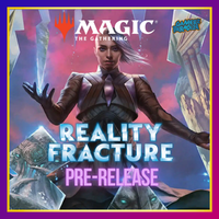 MTG: Reality Fracture Pre-Release Tournament 25-09-2026