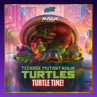 MTG: Teenage Mutant Ninja Turtles - Turtle Time! 27-03-2026
