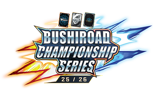 bushiroad championship series 25-26