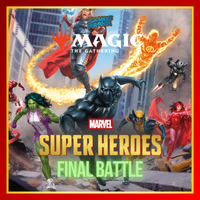 MTG Marvel Superheroes: The Final Battle 10-07-2026