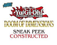 yugioh doom of dimensions constructed sneak peek